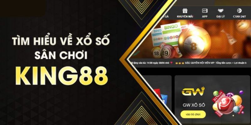 Chơi xổ số King88 an toàn với nhiều giải thưởng