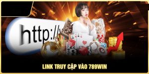 Link truy cập vào nhà cái 789win chính xác, không bị chặn